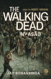 Capa do livor - The Walking Dead 06 - Invasão