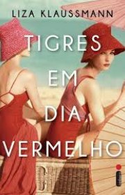 Capa do livor - Tigres em Dia Vermelho