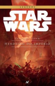 Capa do livor - Star Wars - Trilogia Thrawn 01 - Herdeiros do Impé...