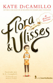 Capa do livor - Flora & Ulisses: As Aventuras Ilustradas