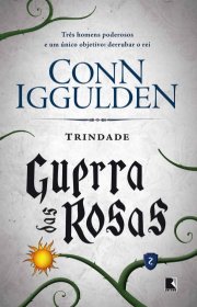 Capa do livor - Série Guerra das Rosas 02 – Trindade