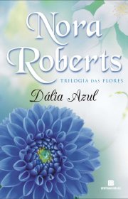 Capa do livor - Trilogia das Flores 01 - Dália Azul