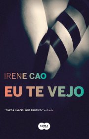 Capa do livor - Trilogia Dei Sensi 01 - Eu Te Vejo