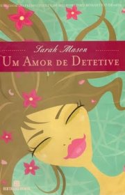 Capa do livro - Um Amor de Detetive