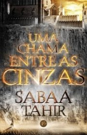 Capa do livor - Série Uma Chama Entre as Cinzas 01 - Uma Chama Ent...