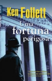 Capa do livor - Uma Fortuna Perigosa