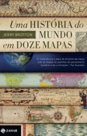 Capa do livor - Uma História do Mundo em Doze Mapas 