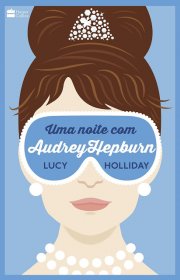 Capa do livor - Libby Lomax 01 - Uma Noite Com Audrey Hepburn