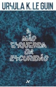 Capa do livor - A Mão Esquerda da Escuridão (Ed. Aleph)