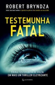 Capa do livor - Detetive Erika Foster 07 - Testemunha Fatal