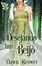 Capa do livor - Série Conectados Por Um Beijo 03 - Desejando um Be...