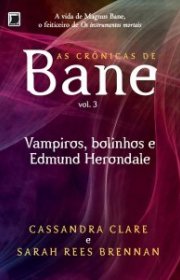 Capa do livor - Série As Cronicas de Bane 03 - Vampiros, bolinhos...