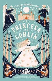 Capa do livor - A Princesa e o Goblin (Ed. Wish)