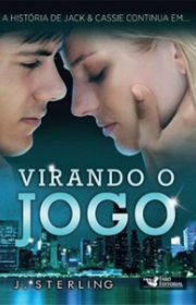 Capa do livor - Trilogia O Jogo 02 - Virando o Jogo