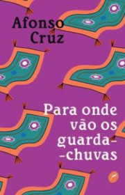 Capa do livor - Para onde vão os guarda-chuvas (Coleção Gira)