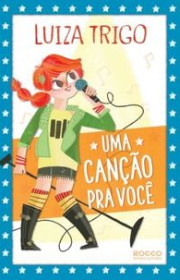 Capa do livor - Série Meus 15 Anos 03 - Uma Canção pra Você