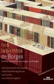 Capa do livor - Nos Labirintos de Borges (Biblioteca Juvenil)