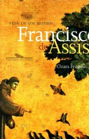 Capa do livor - Vida de um Homem - Francisco de Assis