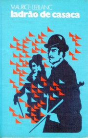 Capa do livor - Arsène Lupin 01 - O Ladrão de Casaca