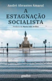 Capa do livor - A Estagnação Socialista - Crónicas