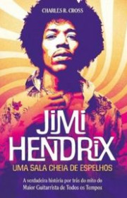 Capa do livor - Jimi Hendrix: Uma sala cheia de espelhos