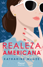 Capa do livor - Série American Royals 01 - Realeza americana