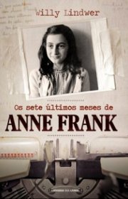 Capa do livro - Os Sete Últimos Meses de Anne Frank