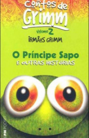 Capa do livor - Série Contos de Grimm 02 - O Principe Sapo e outra...