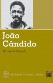 Capa do livor - João Cândido (Coleção Retratos do Brasil Negro)