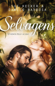 Capa do livor - Selvagens: Unidos ao Acaso