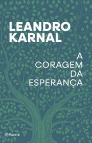 Capa do livor - A Coragem da Esperança