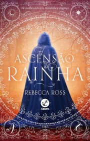 Capa do livor - Série A Ascensão da Rainha 01 - A Ascensão da Rain...