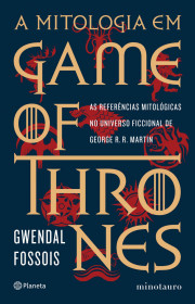 Capa do livor - A Mitologia em Game of Thrones