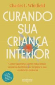 Capa do livor - Curando sua Criança Interior