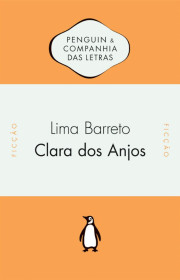 Capa do livor - Clara dos Anjos (Ed. Penguin Companhia, 2012)