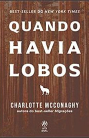 Capa do livor - Quando Havia Lobos