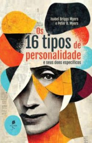 Capa do livor - Os 16 tipos de personalidade e seus dons específic...