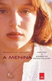 Capa do livor - A Menina: uma vida à sombra de Roman Polanski