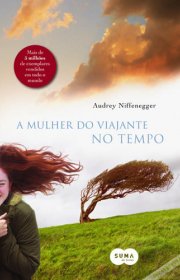 Capa do livro - A Mulher do Viajante no Tempo