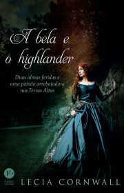 Capa do livor - Série Highland Fairy Tales 01 - A Bela e o Highlan...