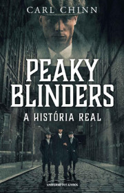 Capa do livor - Peaky Blinders: A história real