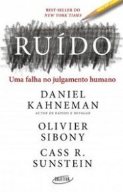 Capa do livor - Ruído: Uma falha no julgamento humano