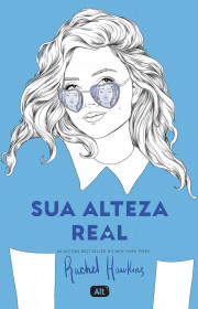 Capa do livor - Série Royals 02 - Sua Alteza Real