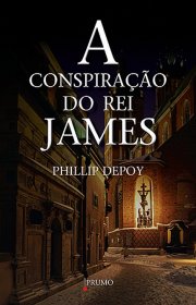 Capa do livor - A Conspiração do Rei James