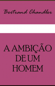 Capa do livor - A Ambição de um Homem