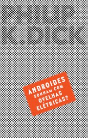 Capa do livor - Androides Sonham Com Ovelhas Elétricas?