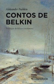 Capa do livor - Contos de Belkin: As histórias do finado Ivan Petr...