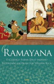 Capa do livor - O Ramayana: O Clássico poema épico indiano reconta...