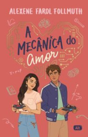 Capa do livor - A Mecânica do Amor