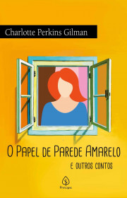 Capa do livor - O papel de parede amarelo e outros contos (Ed. Pri...